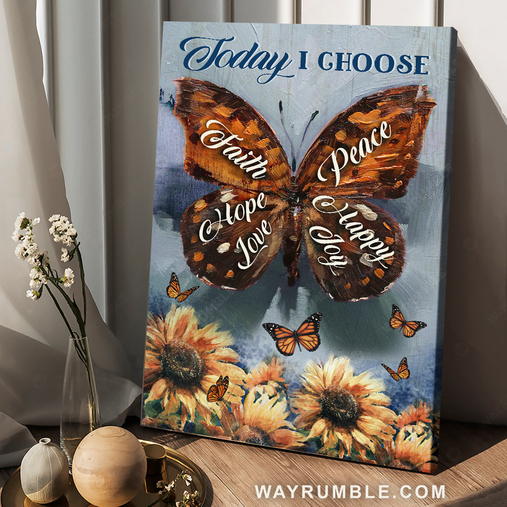Brown butterfly, Sunflower garden, Today I choose peace - Jesus Portrait Canvas Prints, Christian Wall Art