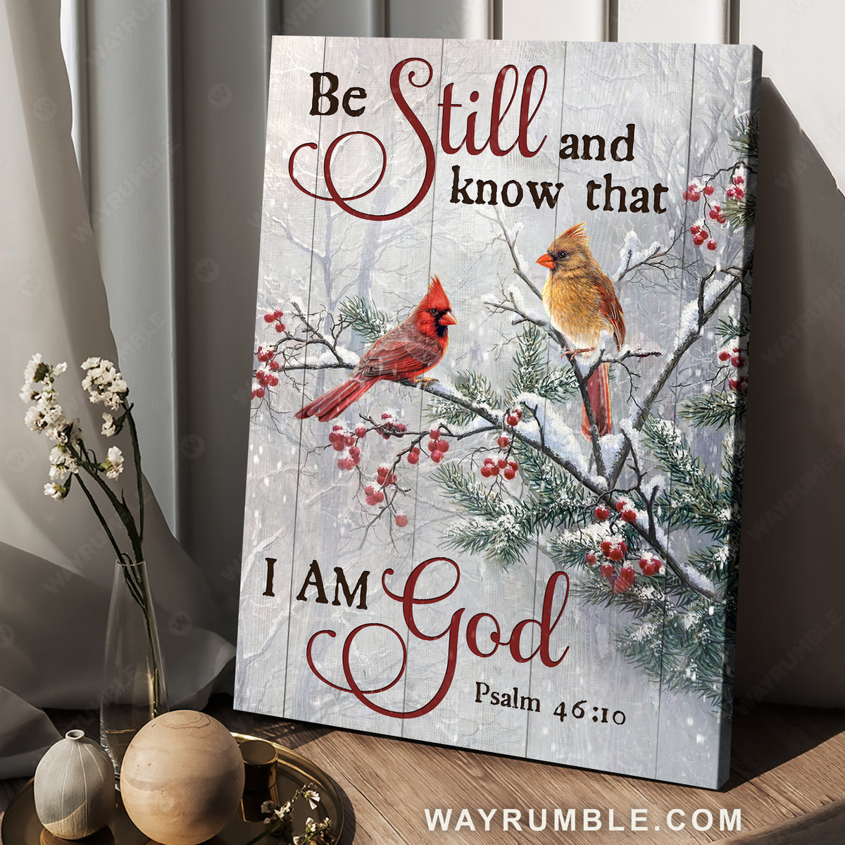 Winter forest, Beautiful cardinal, Cranberry, Be still and know that I am God - Jesus Portrait Canvas Prints, Home Decor Wall Art