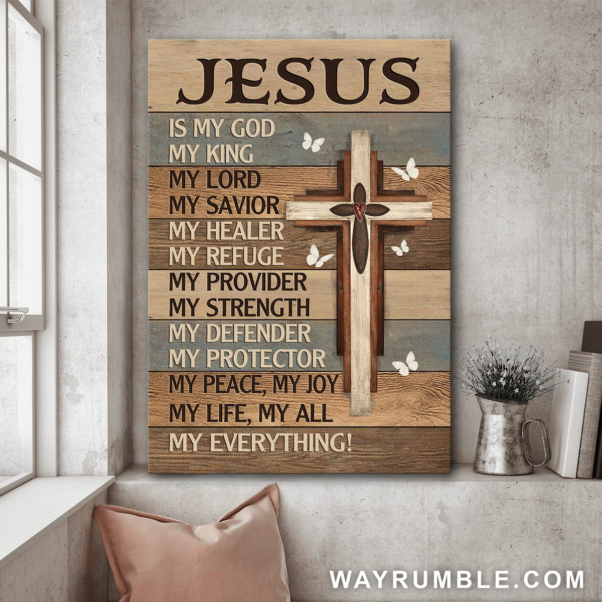 Cross, Butterfly, Jesus is my God, my King, my Lord  - Jesus Portrait Canvas Prints, Wall Art