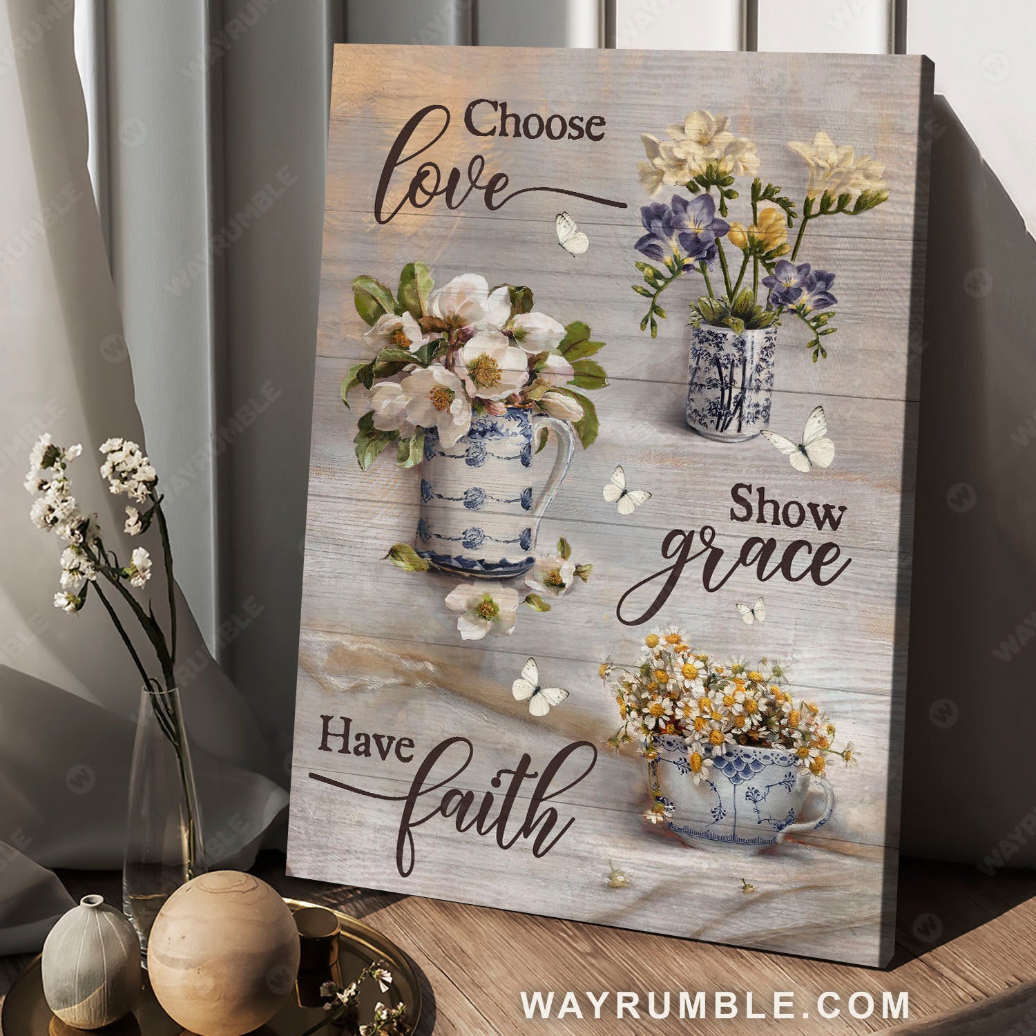 Vintage flower vase, Still life painting, Vintage flower, Chose love, Show grace, Have faith - Jesus Portrait Canvas Prints, Christian Wall Art