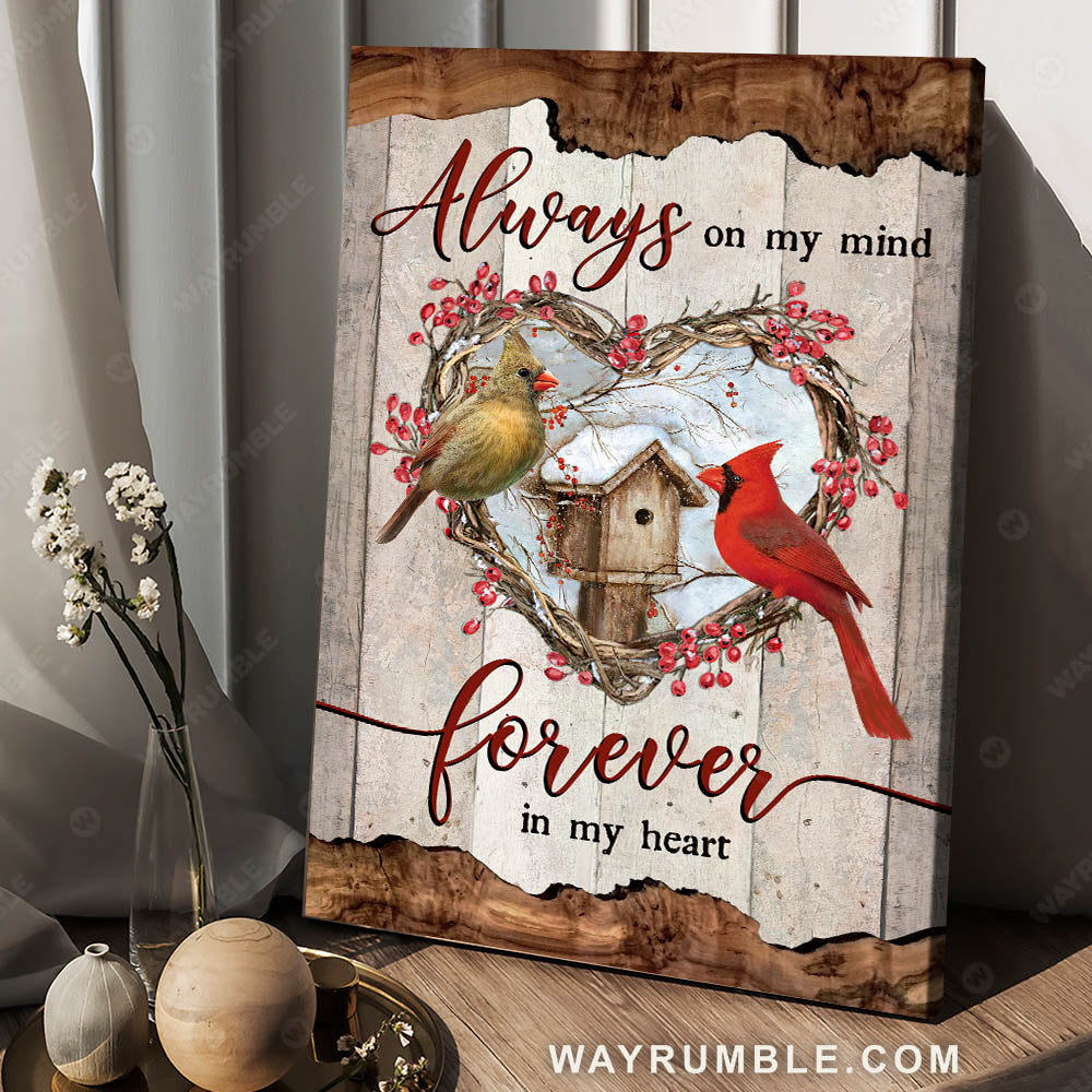 Cardinal painting, Winter garden, Heart shape cranberry, Forever in my heart - Heaven Portrait Canvas Prints, Wall Art