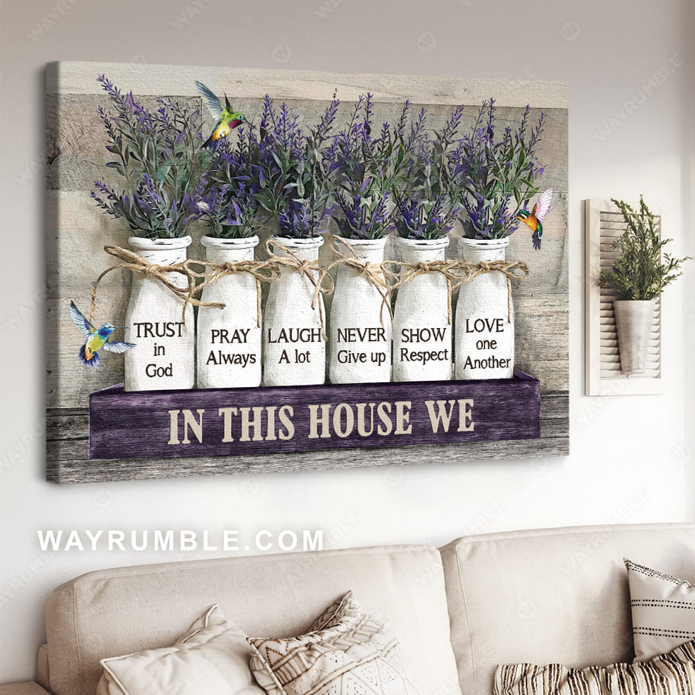 Lavender drawing, Colorful hummingbird, In this house, We trust in God - Jesus Landscape Canvas Prints, Christian Wall Art