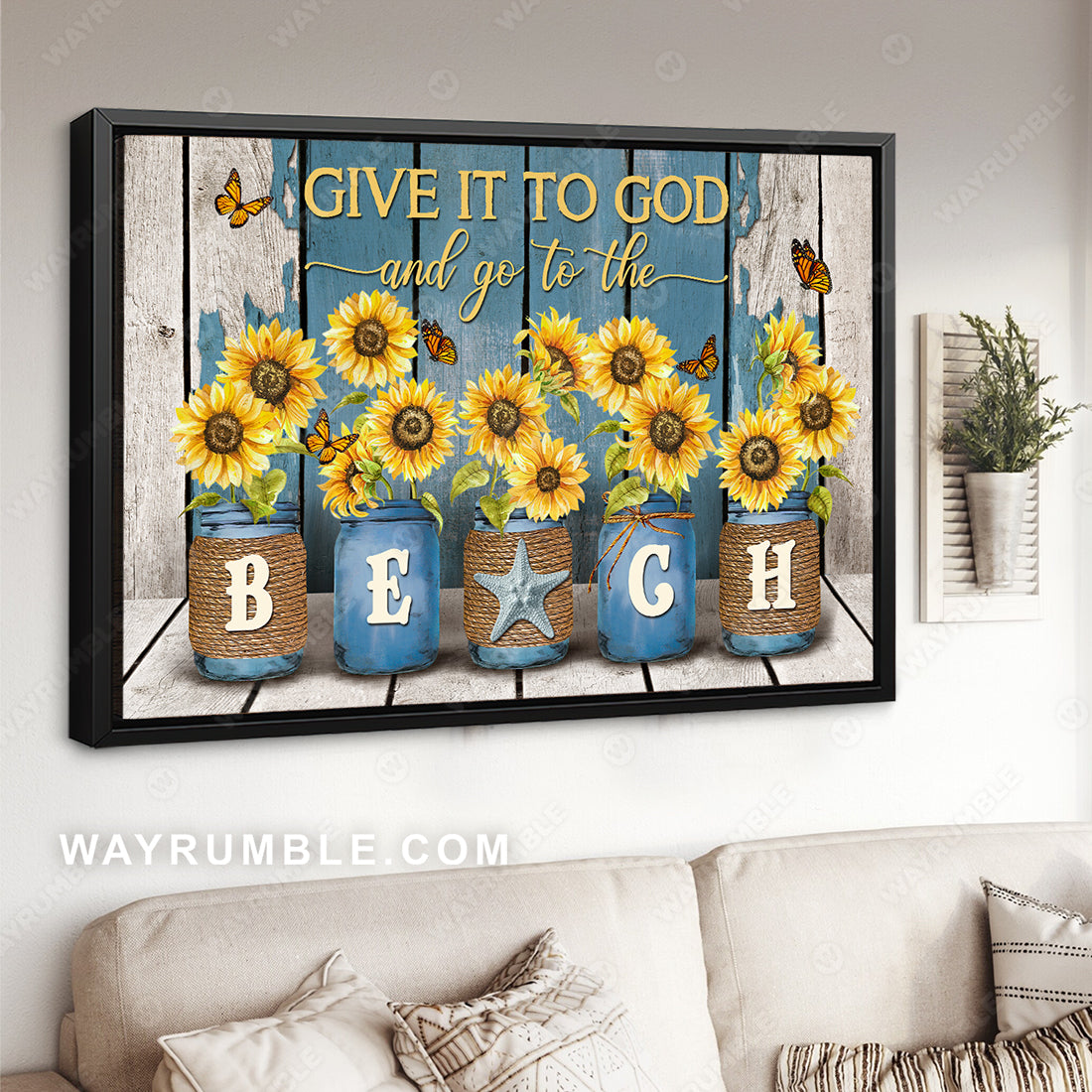 Sunflower vase, Blue background, Give it to God and go to the beach - Jesus Landscape Canvas Prints, Christian Wall Art