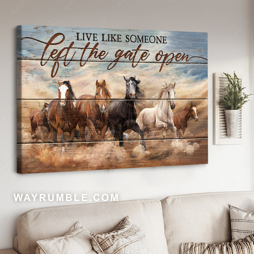 Running horses, Wild horses, Inspirational art, Live like someone left the gate open - Jesus Landscape Canvas Prints, Wall Art