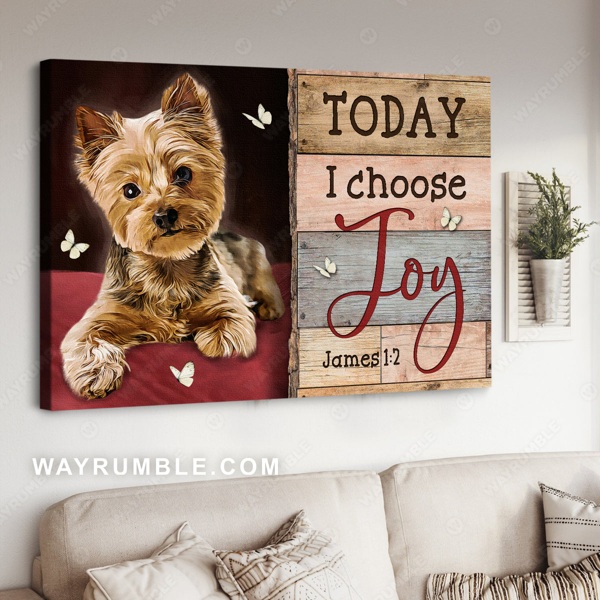 Little Yorkshire Terrier, Gift for dog lover, White butterfly, Today I choose joy - Jesus Landscape Canvas Prints, Christian Wall Art