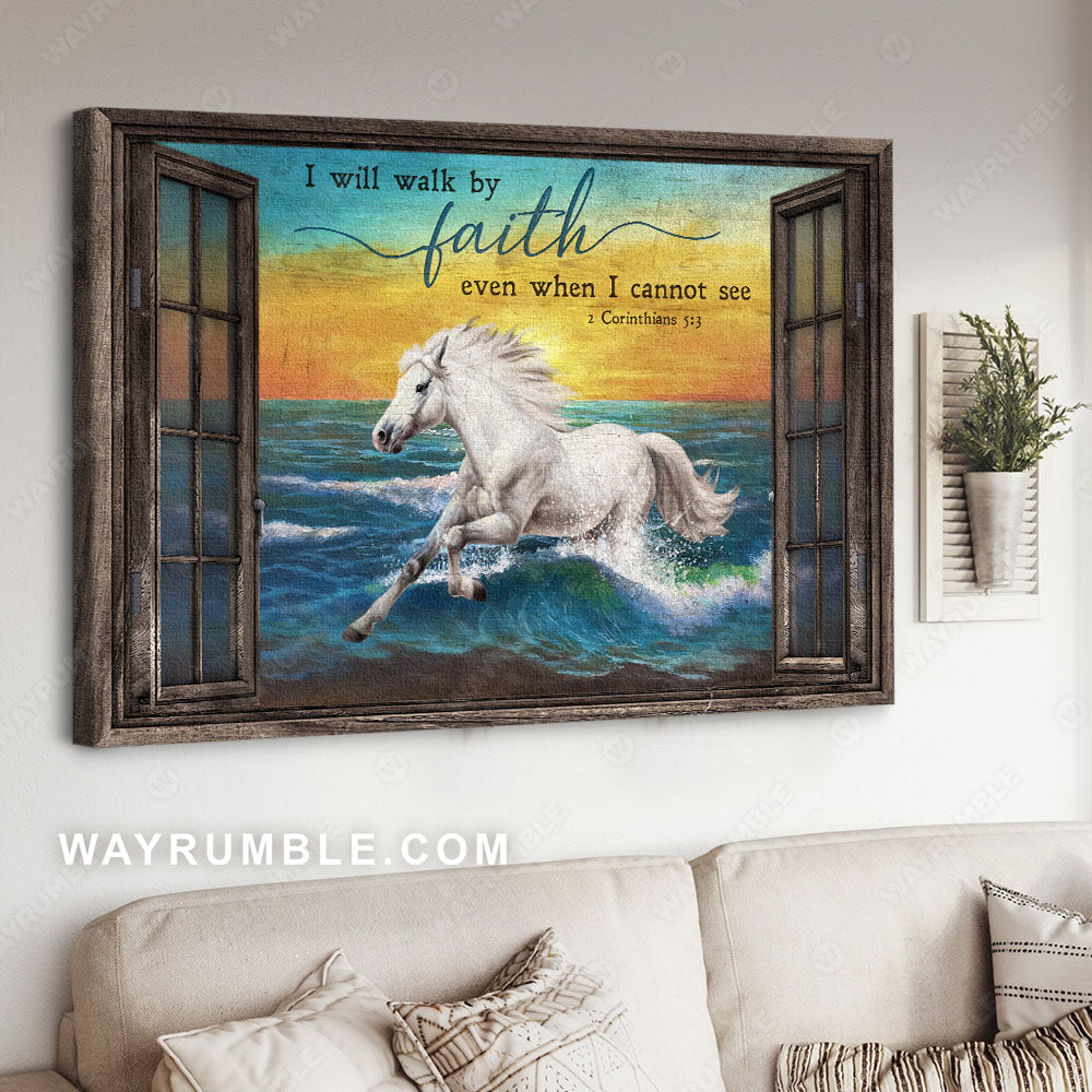 Running horse, Sunrise painting, On the beach, I will walk by faith even when I cannot see - Jesus Landscape Canvas Prints, Wall Art