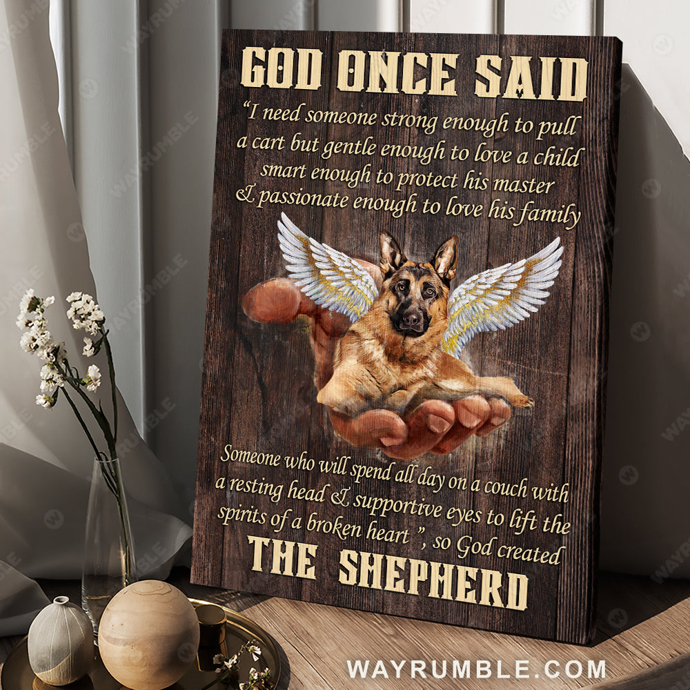 Hand of God, German shepherd with wings, God once said - Jesus Portrait Canvas Prints, Christian Wall Art