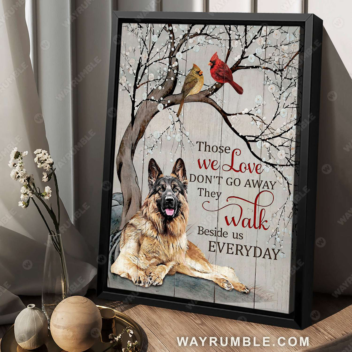 Cardinal couple, German Shepherd, Winter tree, Those we love don&#39;t go away, They walk beside us everyday - Heaven Portrait Canvas Prints, Wall Art