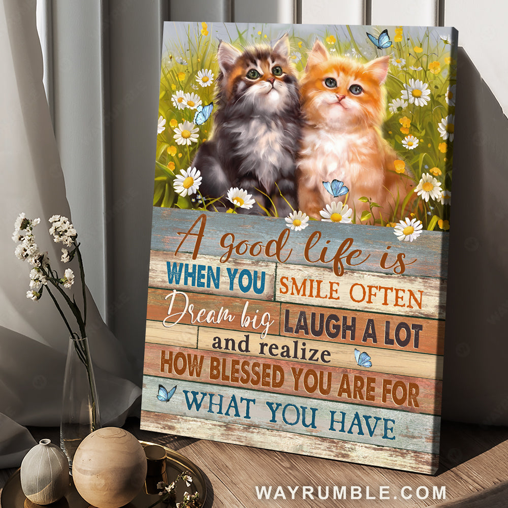 Pretty cat, Cat painting, Beautiful daisy field, A good life is when you smile often - Jesus Portrait Canvas Prints, Christian Wall Art