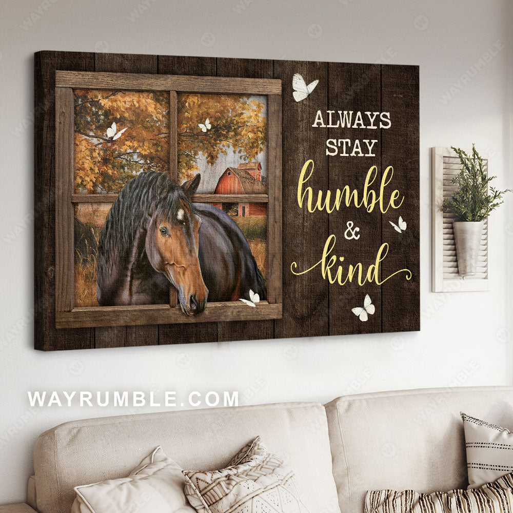 Quarter horse, Fall forest, Window painting, Butterfly, Always stay humble and kind - Jesus Landscape Canvas Prints, Christian Wall Art