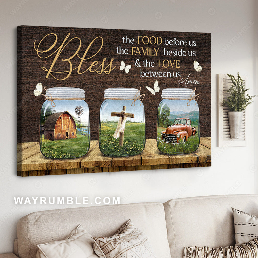 Farm painting, Green bottle, Pretty butterfly, Bless the food before us Amen - Jesus Landscape Canvas Prints, Christian Wall Art