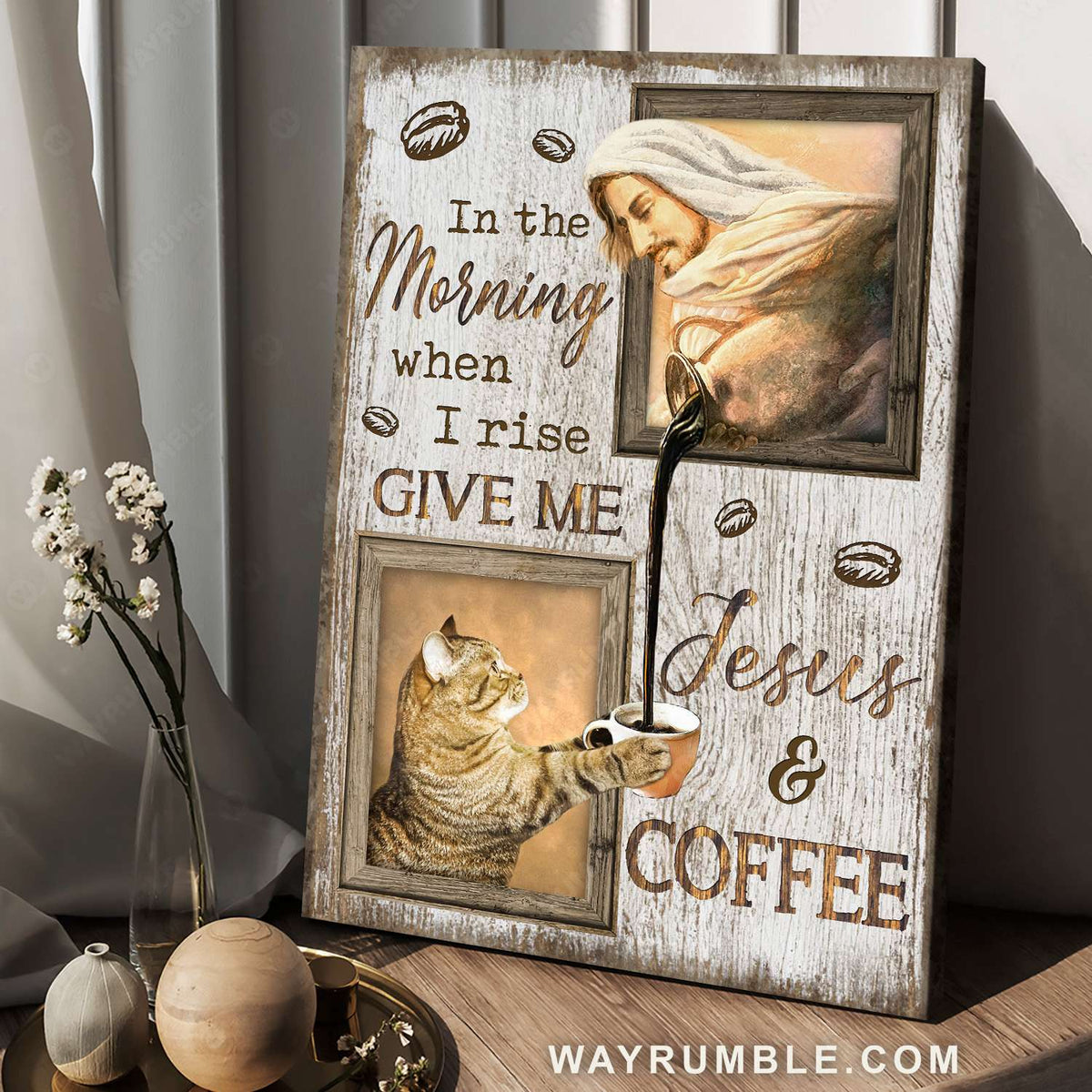 Jesus painting, Tabby cat, Coffee cup, In the morning when I rise - Jesus Portrait Canvas Prints, Christian Wall Art