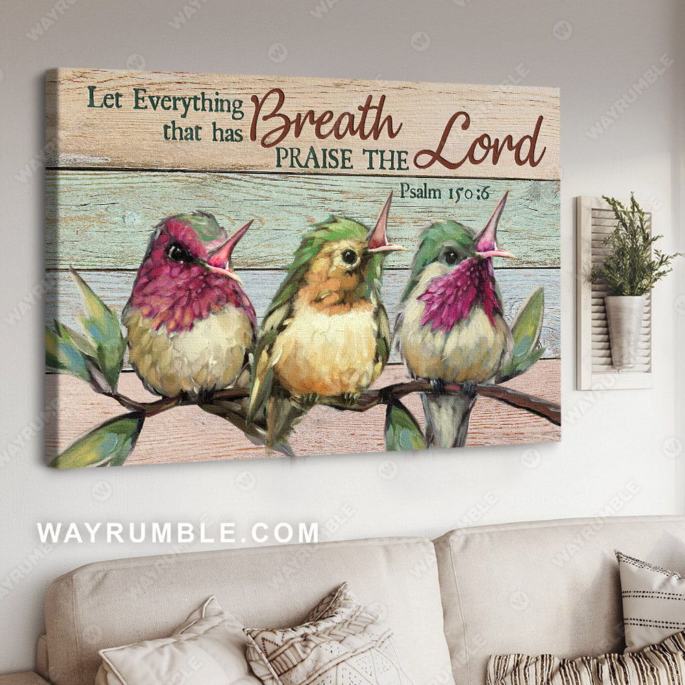 Watercolor hummingbird, Spring painting, Let everything that has breath - Jesus Landscape Canvas Prints, Christian Wall Art