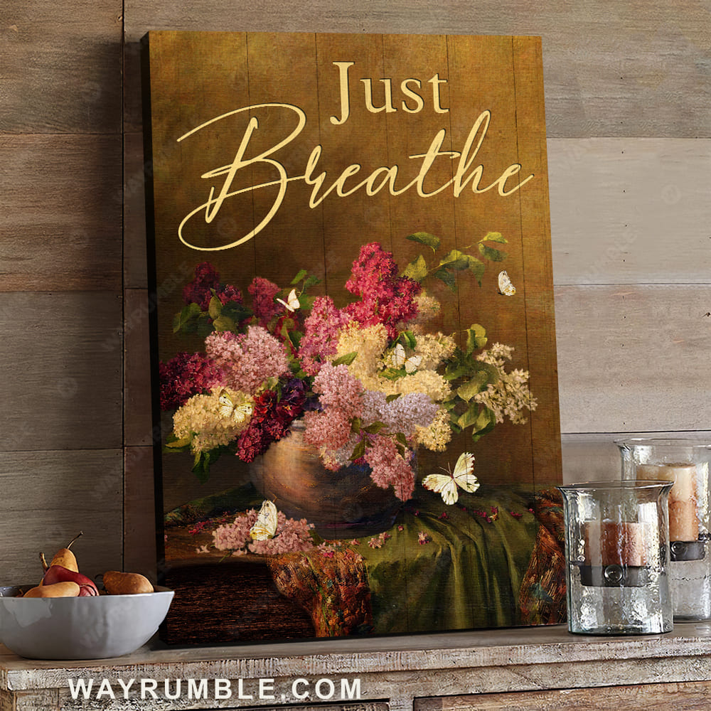 Colorful hydrangea, Still life art, White butterfly, Just breathe - Jesus Portrait Canvas Prints, Christian Wall Art