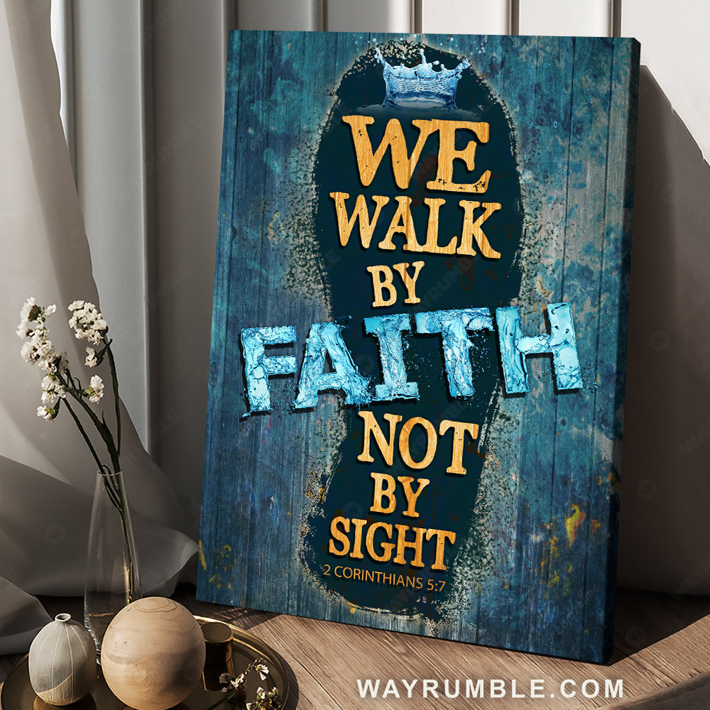 Under the ocean, Foot painting, We walk by faith not by sight - Jesus Portrait Canvas Prints, Christian Wall Art