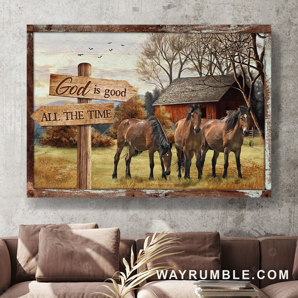 Pretty horses, Green meadow, Yard sign, Autumn painting, God is good all the time - Jesus Landscape Canvas Prints, Christian Wall Art