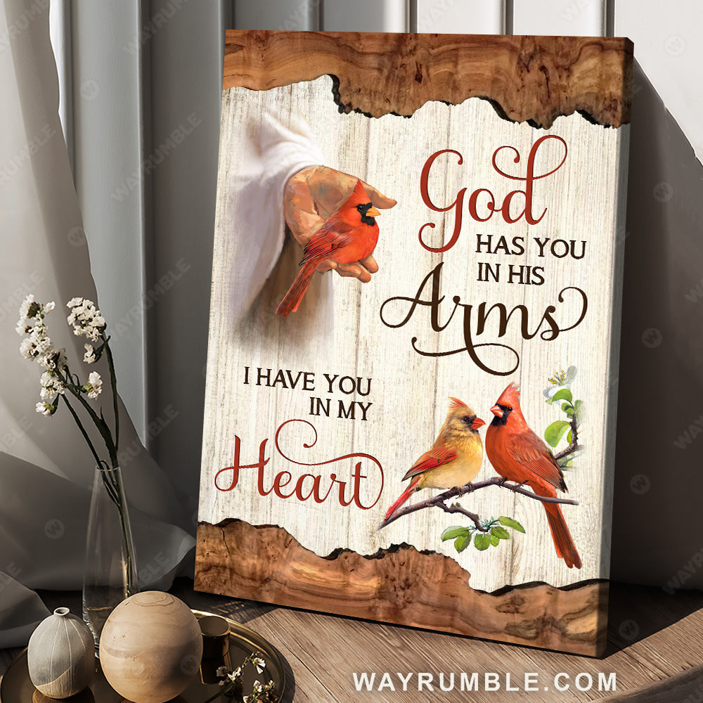 Jesus hand, Red cardinal, Wooden frame, God has you in his arms, I have you in my heart - Jesus Portrait Canvas Prints, Christian Wall Art