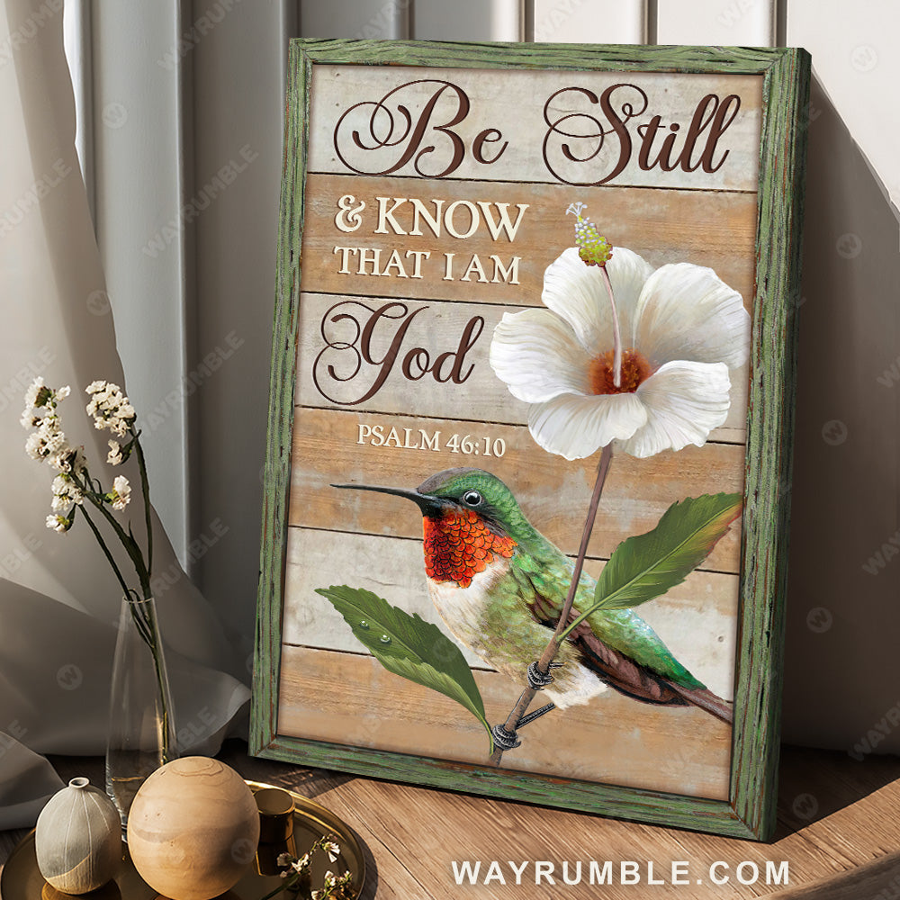 White hibiscus flower, Hummingbird painting, Be still and know that I am God - Jesus Portrait Canvas Prints, Christian Wall Art