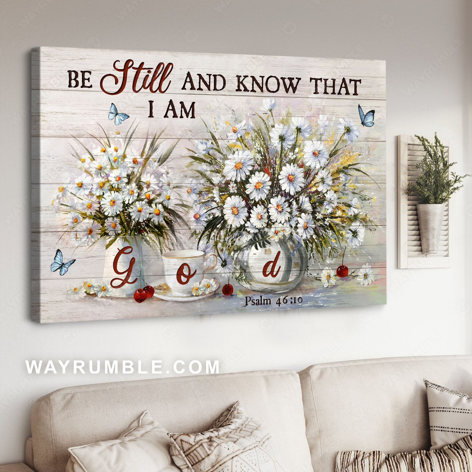 Daisy flowers, Tea cup, Cherry, Be still I am God - Jesus Landscape Canvas Prints, Christian Wall Art