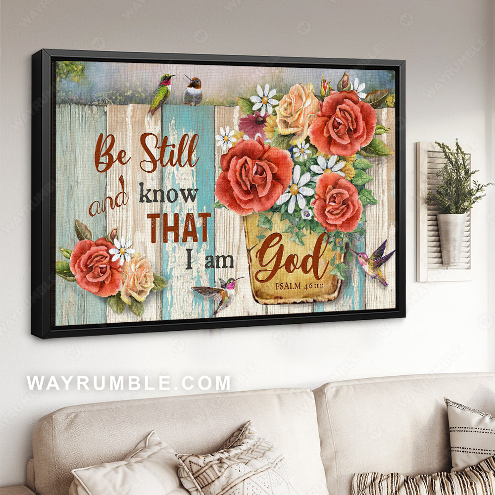 Red climbing rose, Pretty hummingbird, Be still and know that I am God - Jesus Landscape Canvas Prints, Christian Wall Art