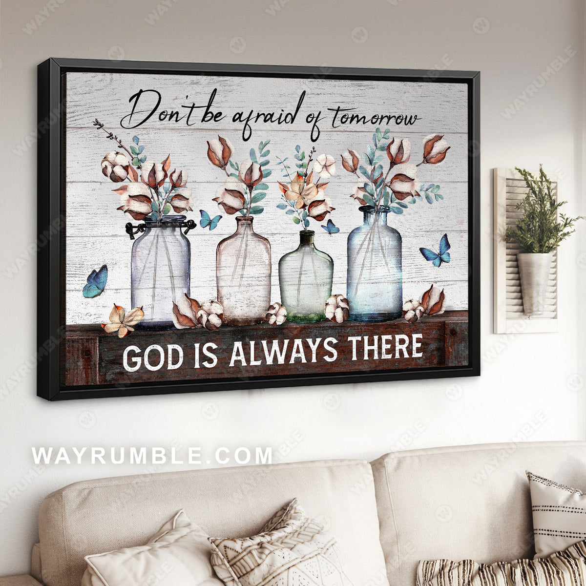 Cotton plant, Blue butterfly, Glass bottle, Don&#39;t be afraid of tomorrow - Jesus Landscape Canvas Prints, Christian Wall Art