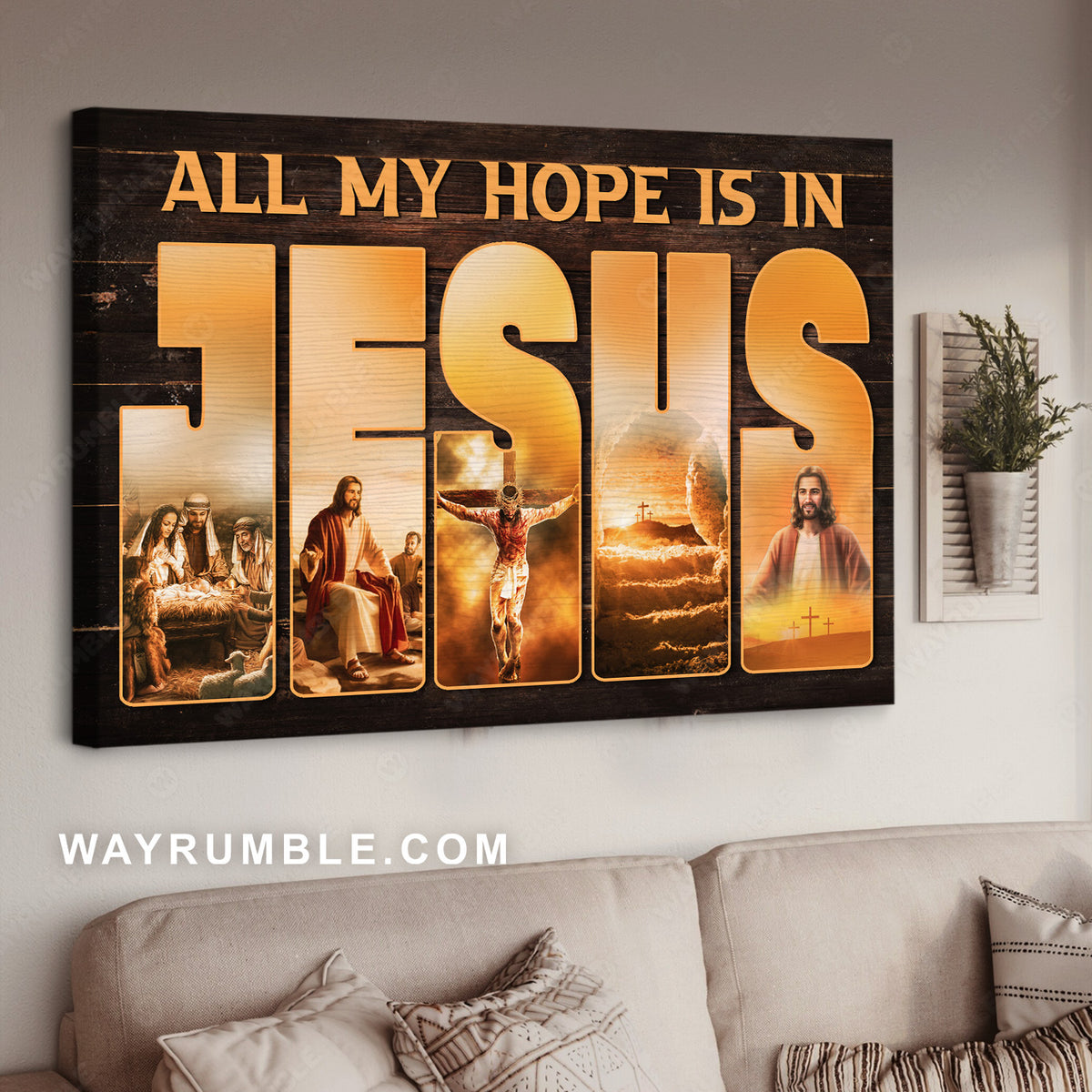 Jesus was born, Jesus on the cross, All my hope is in Jesus - Jesus Landscape Canvas Prints, Home Decor Wall Art