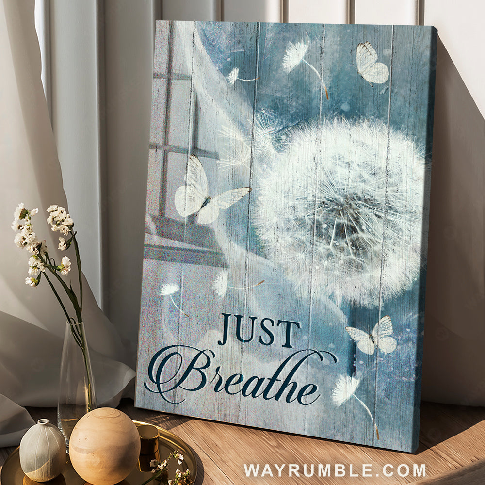 Amazing dandelion, Crystal butterfly, Just breathe - Jesus Portrait Canvas Prints, Home Decor Wall Art