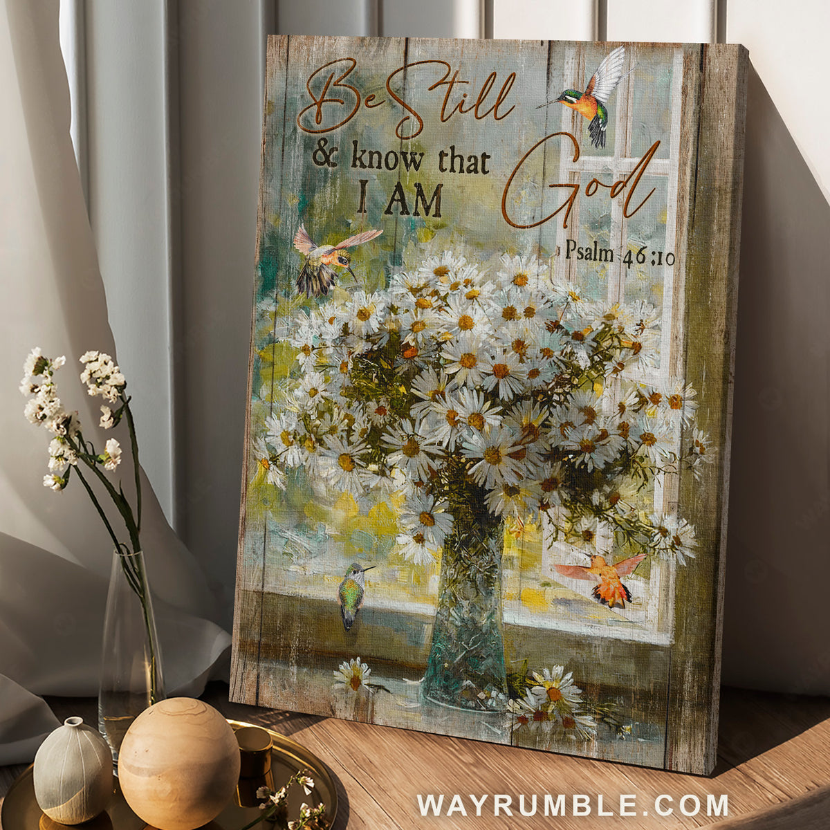 Daisy flower, Glass vase, Hummingbirds, Be still I know that I am God - Jesus Portrait Canvas Prints, Christin Wall Art