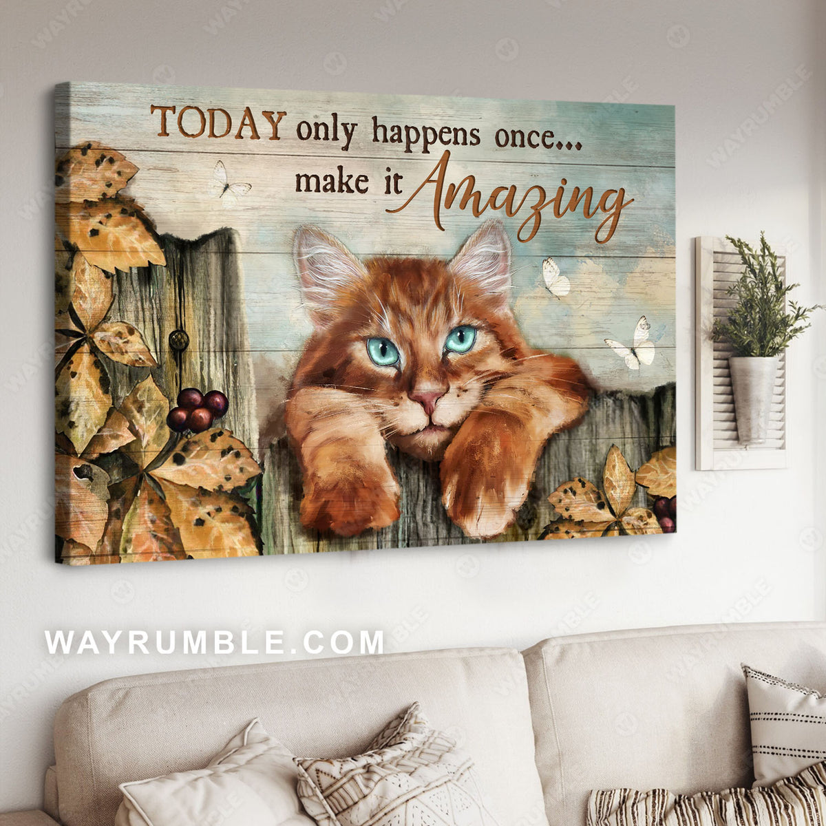 Tabby cat, White butterfly, Garden fence, Today only happens once - Jesus Landscape Canvas Prints, Christian Wall Art
