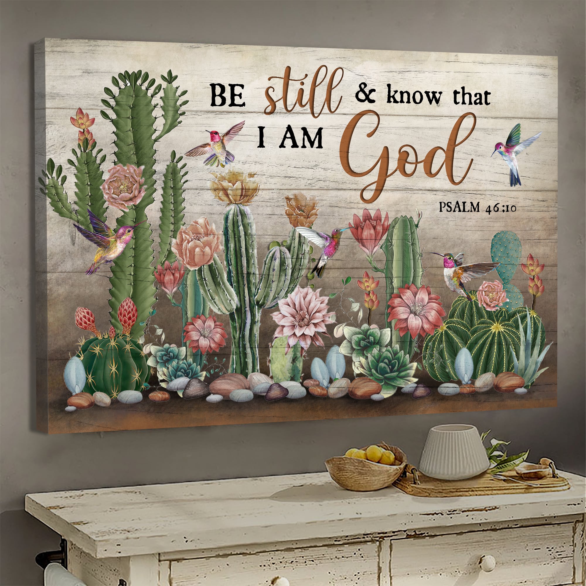 Cactus, Hummingbird, Be still & know that I am God - Jesus Landscape Canvas Prints, Wall Art