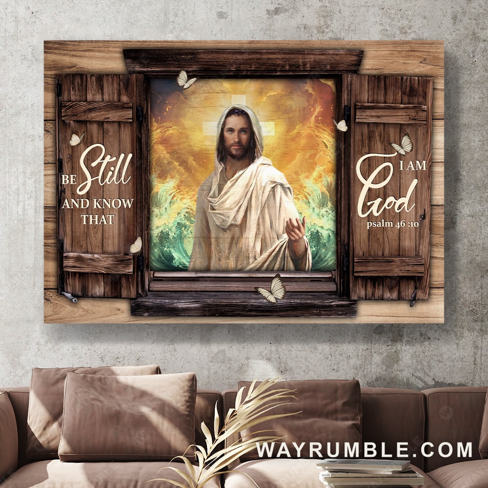 Jesus painting, Antique window, Infinite halo, Ocean, Be still and know that I am God - Jesus Landscape Canvas Prints, Christian Wall Art