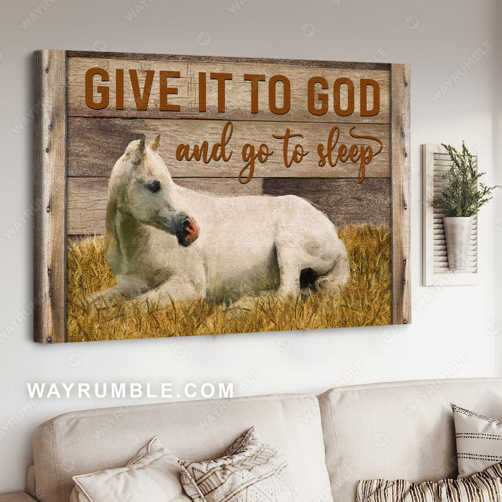 White horse, Rice field, Wooden background, Give it to God and go to sleep - Jesus Landscape Canvas Prints, Christian Wall Art