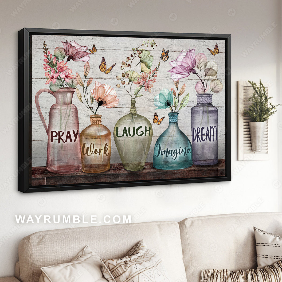 Elegant flower, Glass bottle, Monarch butterfly, Pray, Work, Laugh, Imagine, Dream - Jesus Landscape Canvas Prints, Christian Wall Art