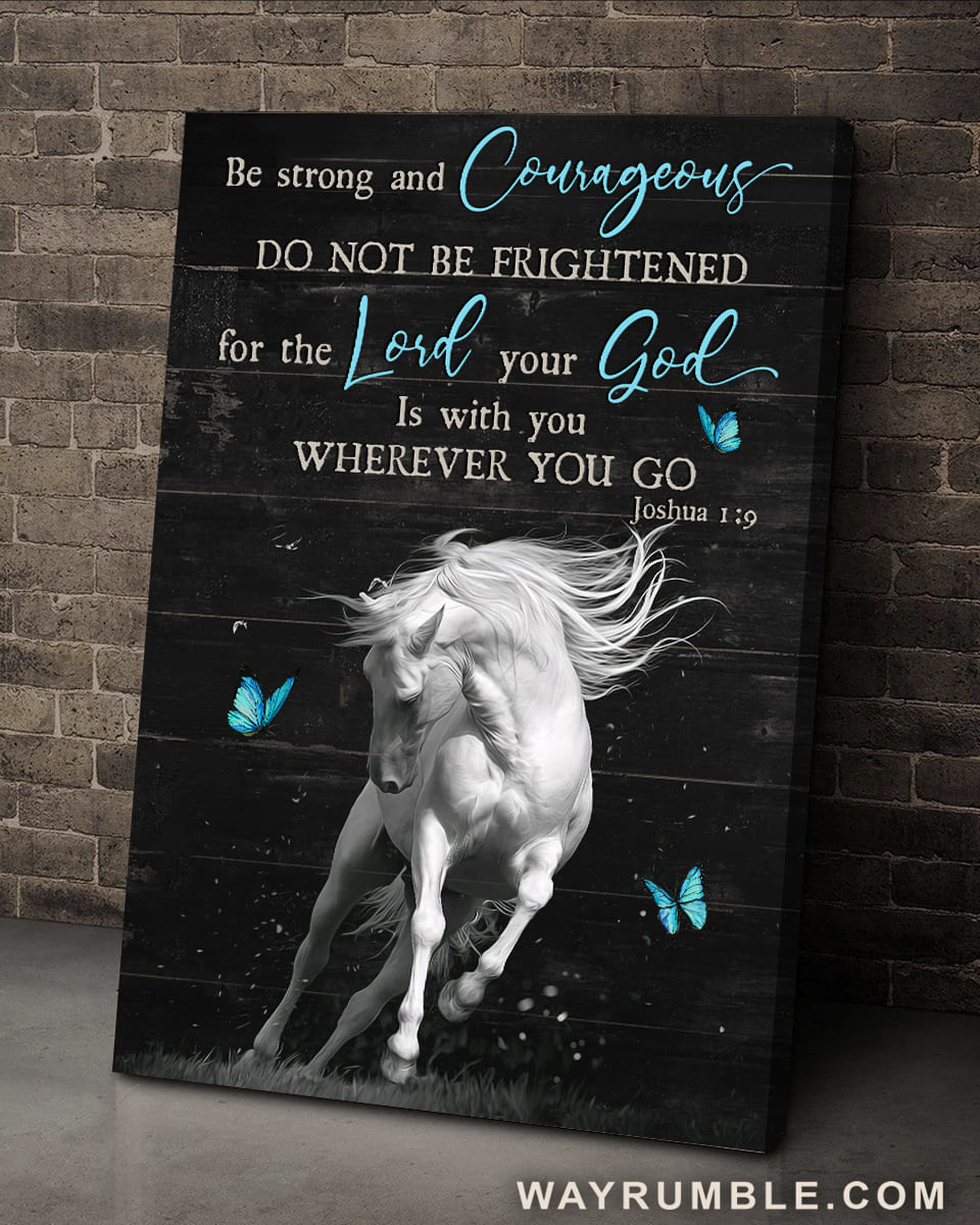 White horse, Blue Butterfly, Your God is whit you wherever you go - Jesus Portrait Canvas Prints, Wall Art
