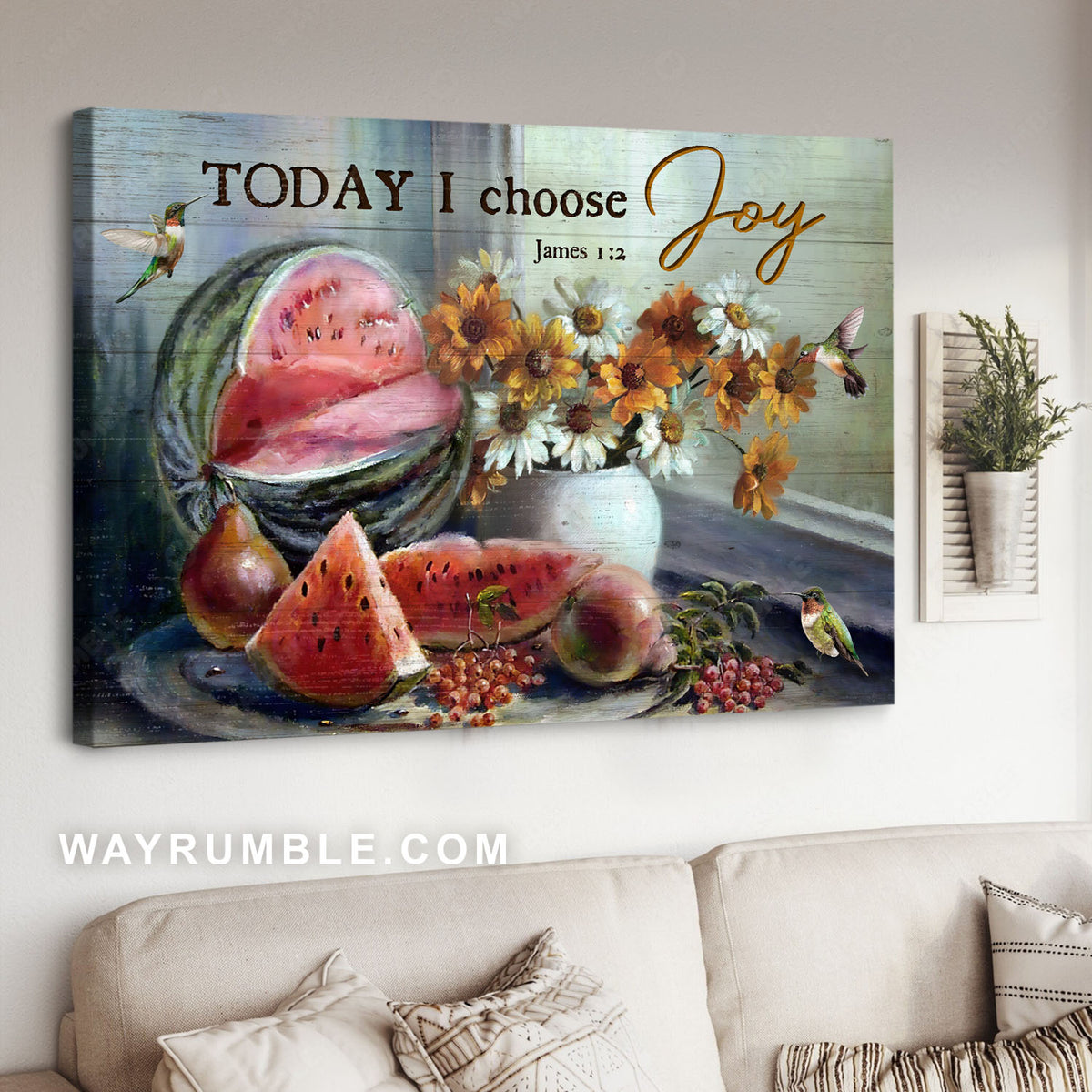 Watermelon, Fruit plate, Daisy flowers, Hummingbirds, Today I choose joy - Jesus Landscape Canvas Prints, Christian Wall Art