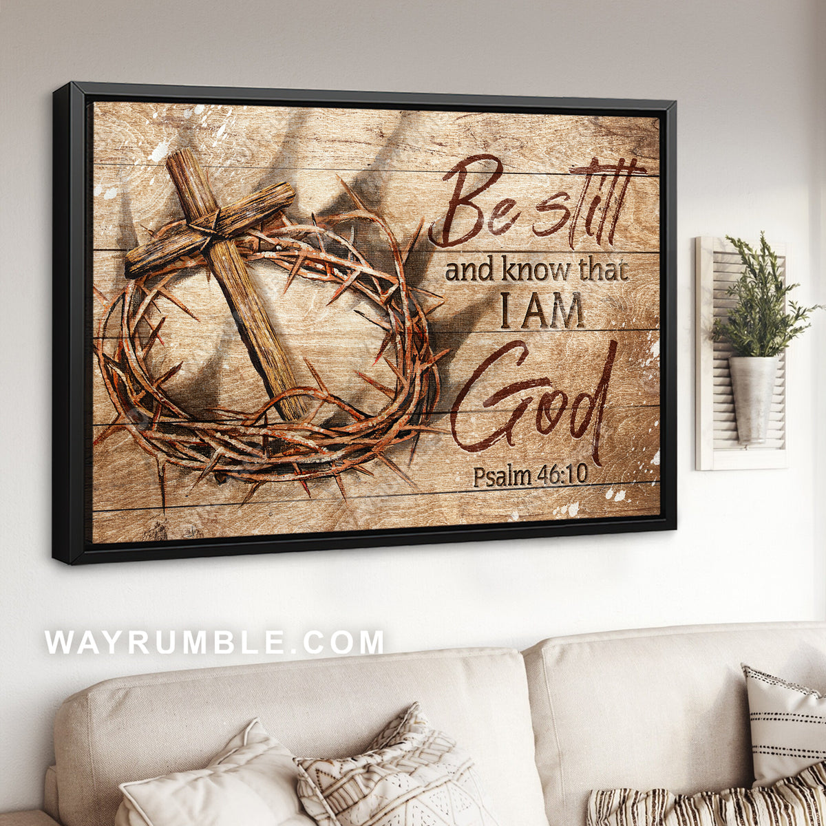 Antique crown of thorn, Wooden cross, Be still and know that I am God - Jesus Landscape Canvas Prints, Christian Wall Art