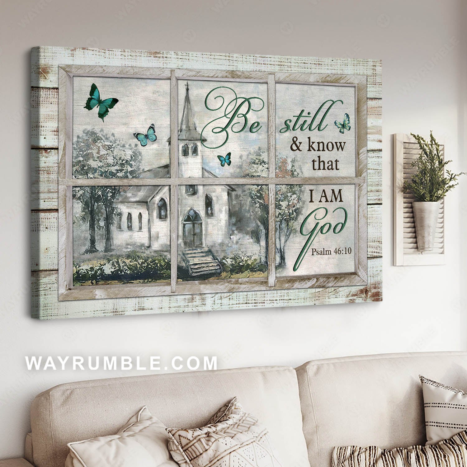 White church, Blue butterfly, Window frame, Be still I am God- Jesus Landscape Canvas Prints, Christian Wall Art