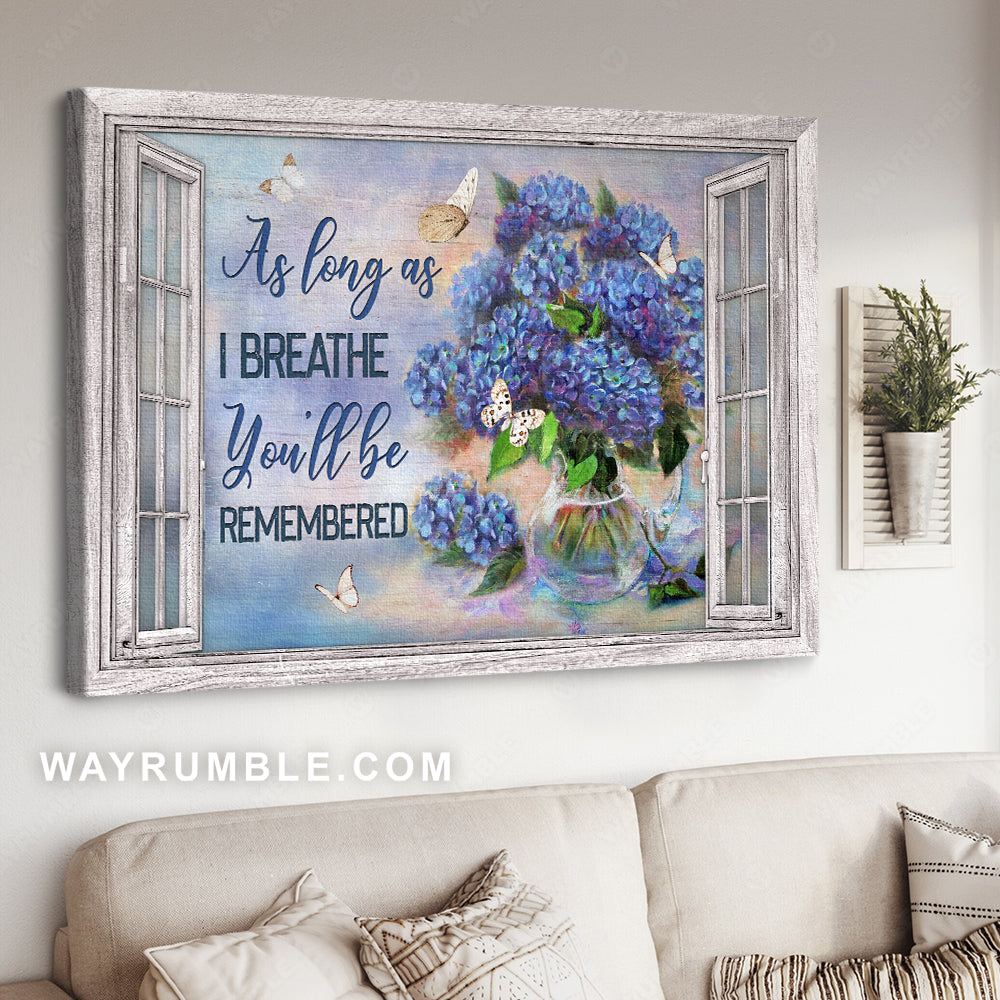 Pretty hydrangea flower, White butterfly, As long as I breathe - Jesus Landscape Canvas Prints, Christian Wall Art