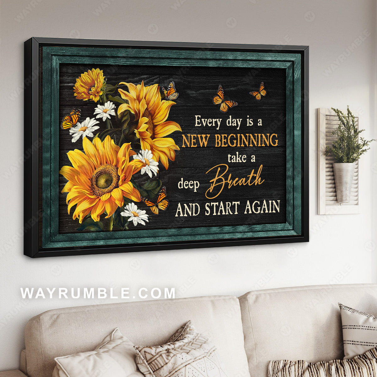 Sunflower, White daisy, Monarch butterfly, Everyday is a new beginning - Jesus Landscape Canvas Prints, Christian Wall Art