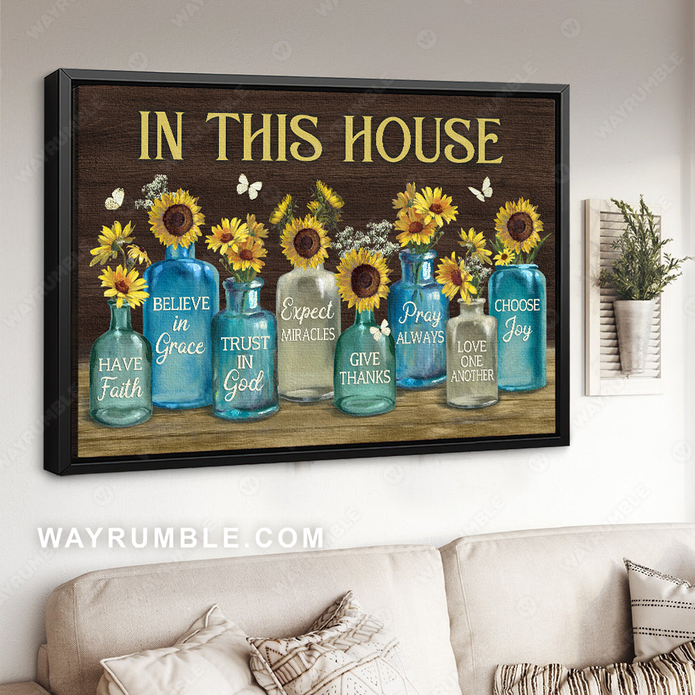 Sunflower drawing, White butterfly, In this house, Trust in God - Jesus Landscape Canvas Prints, Christian Wall Art