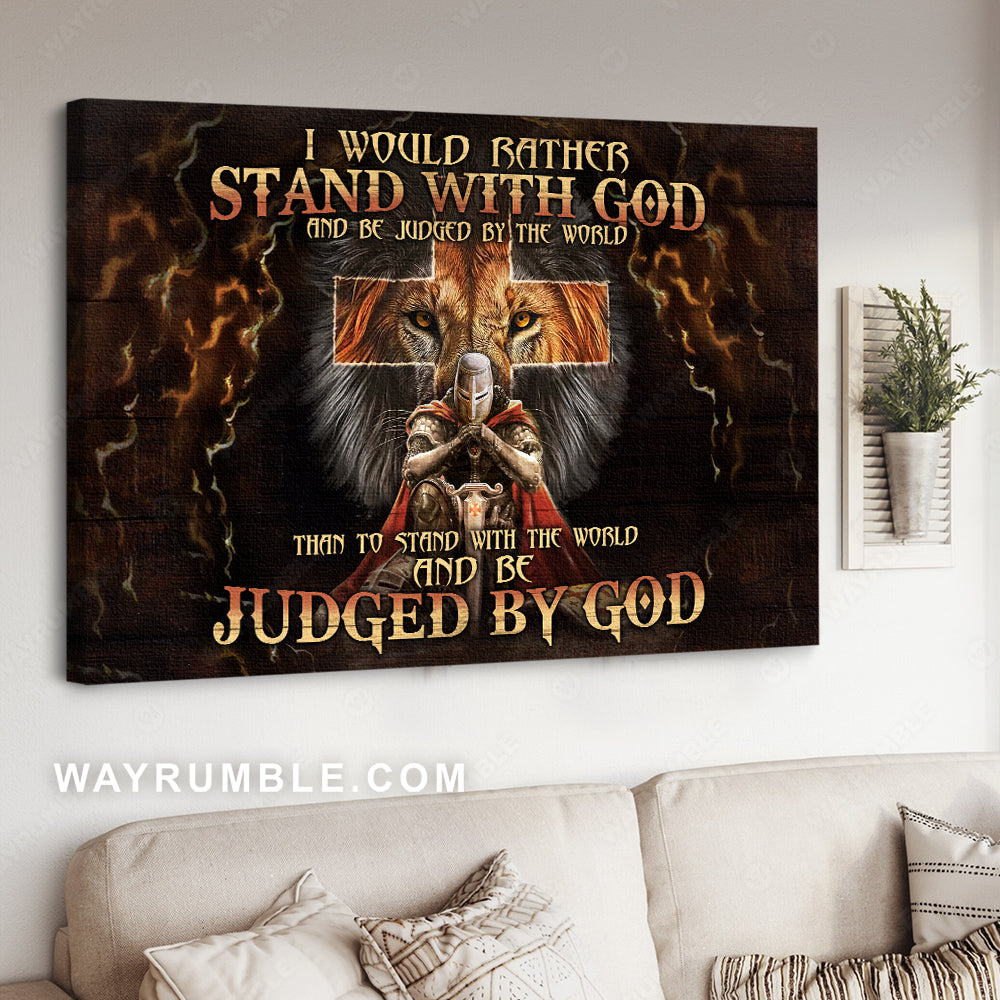 Stunning warrior, Amazing lion, Cross symbol, I would rather stand with God - Jesus Landscape Canvas Prints, Christian Wall Art