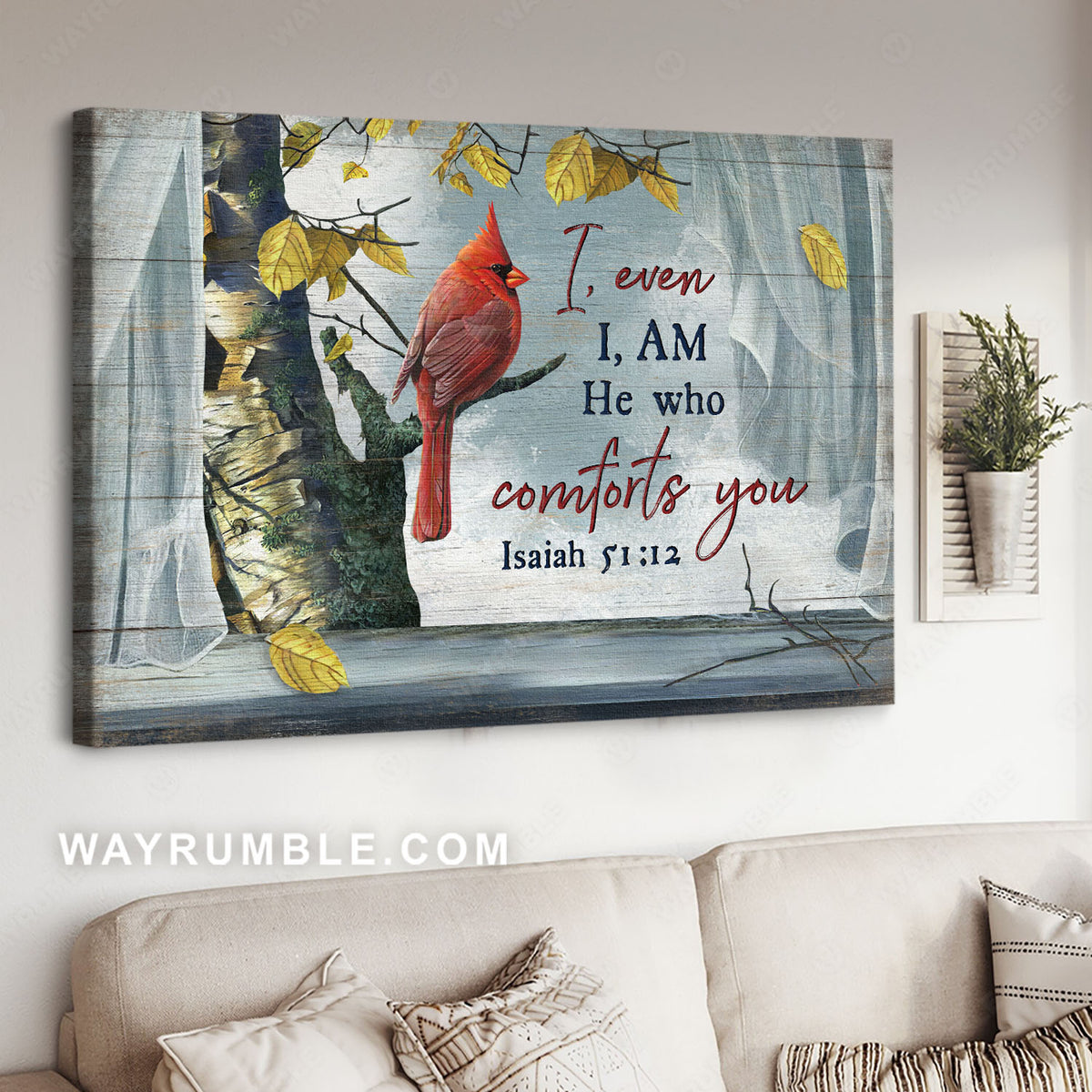 Red cardinal, Yellow leaf. Window scarf, I even I am he - Jesus Landscape Canvas Prints, Christian Wall Art