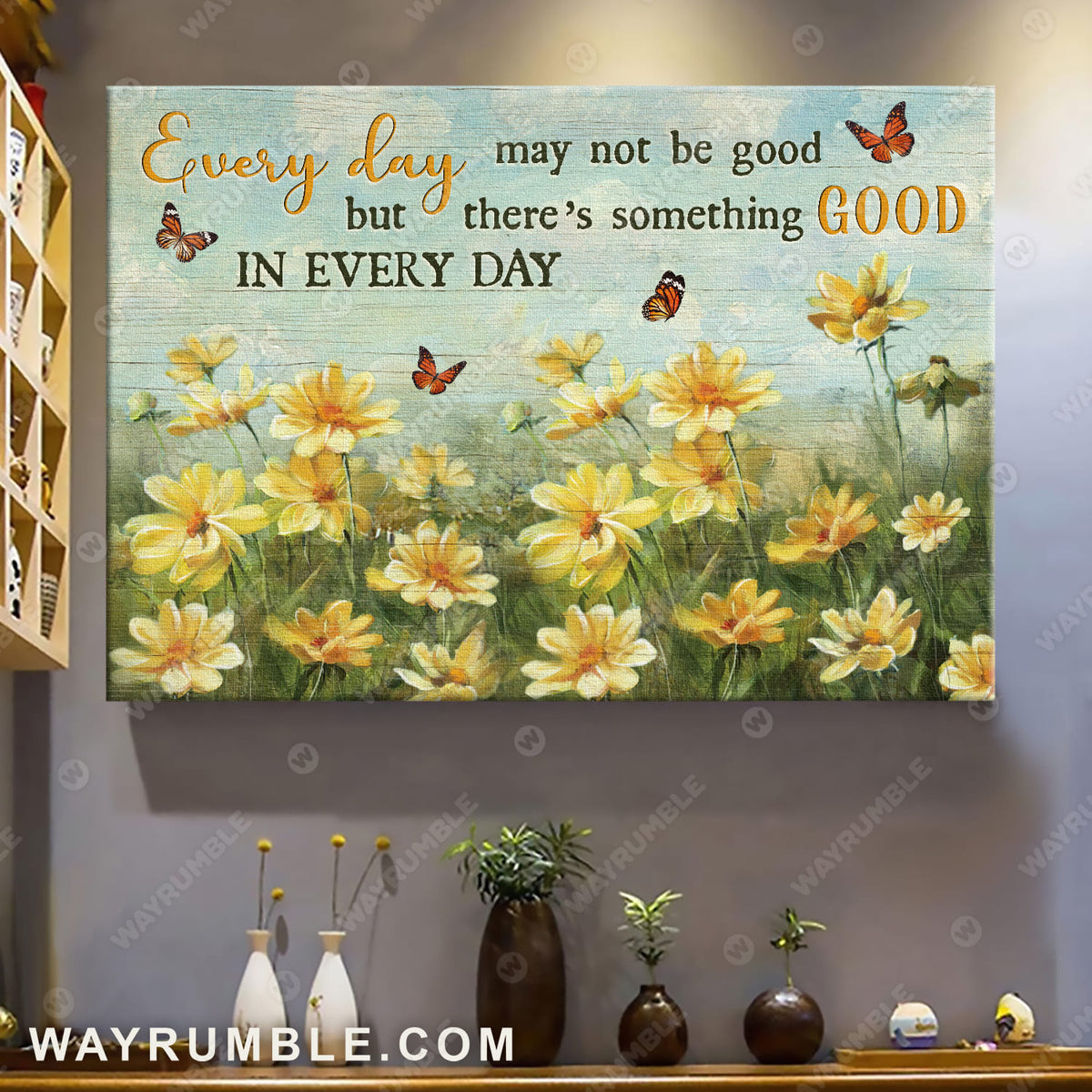 Yellow flower field, Orange butterfly, Sky painting, Every day may not be good - Jesus Landscape Canvas Prints, Wall Art