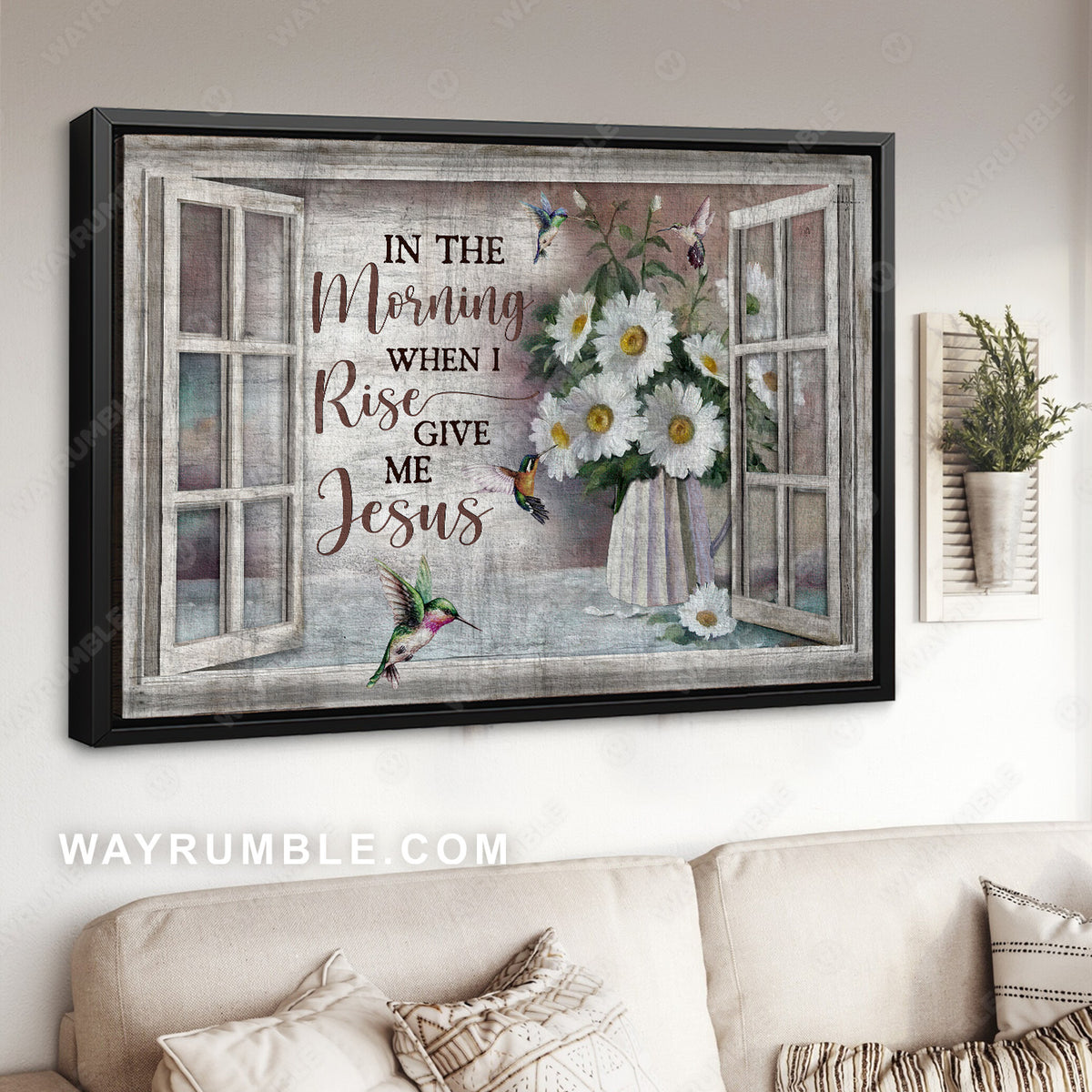 Daisy flower, White window, Hummingbird, In the morning when I rise - Jesus Landscape Canvas Prints, Christian Wall Art