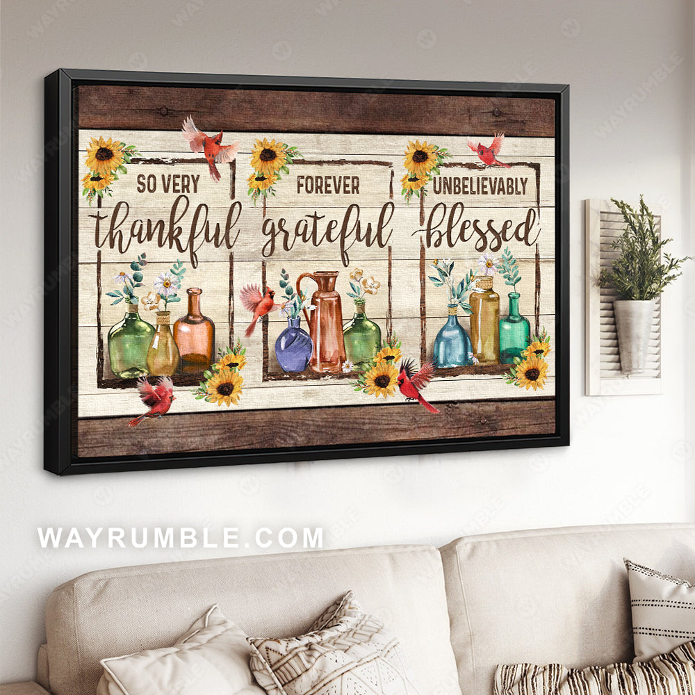 Crystal bottle, Sunflower frame, Red cardinal, Forever grateful - Jesus Landscape Canvas Prints, Christian Wall Art