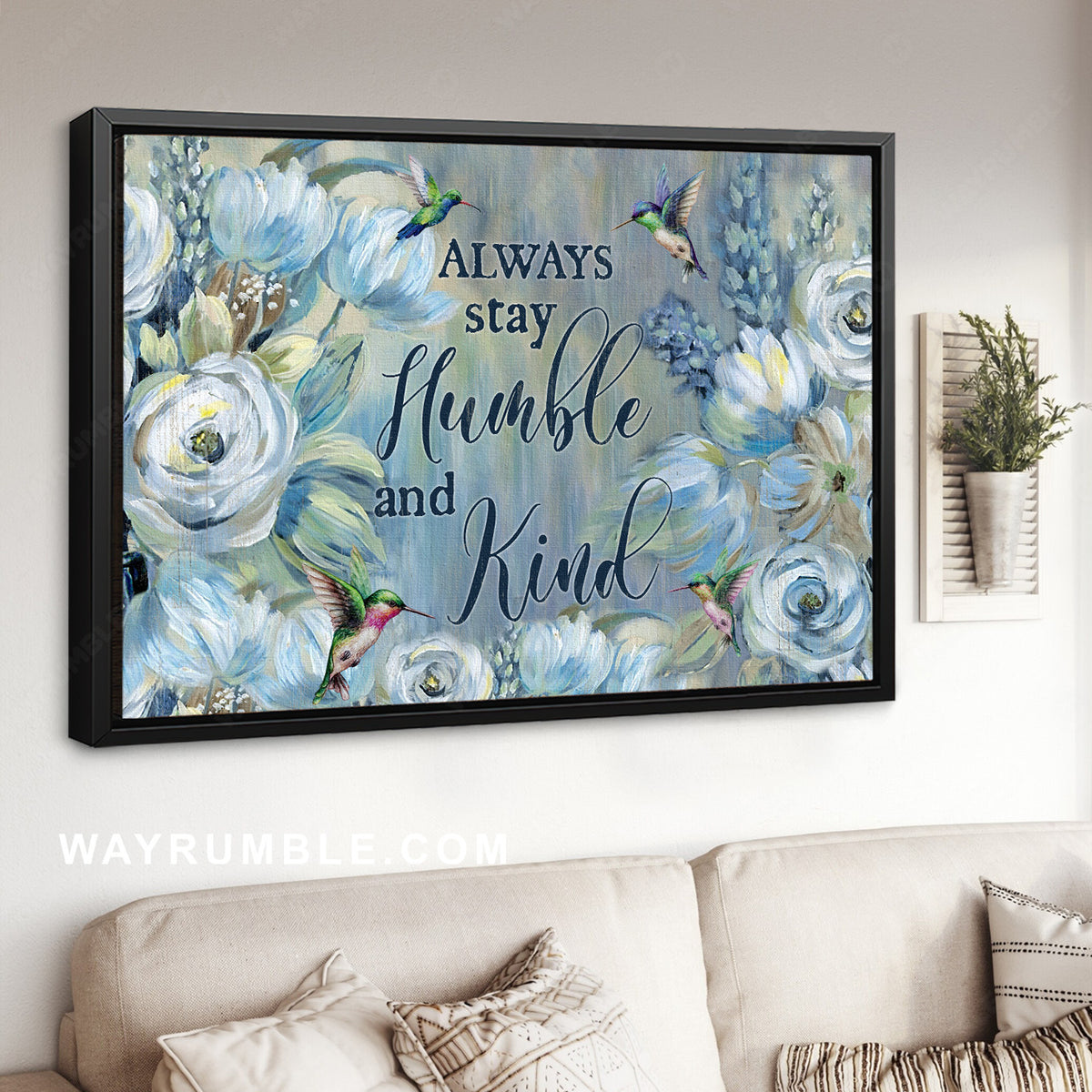 Light blue flower, Colorful hummingbird, Always stay humble and kind - Jesus Landscape Canvas Prints, Christian Wall Art