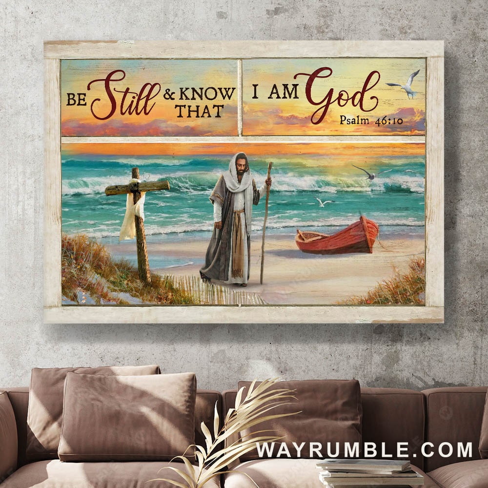 Jesus walking, Blue beach, Wooden boat, Beautiful sunset, Be still and know that I am God - Jesus Landscape Canvas Prints, Wall Art