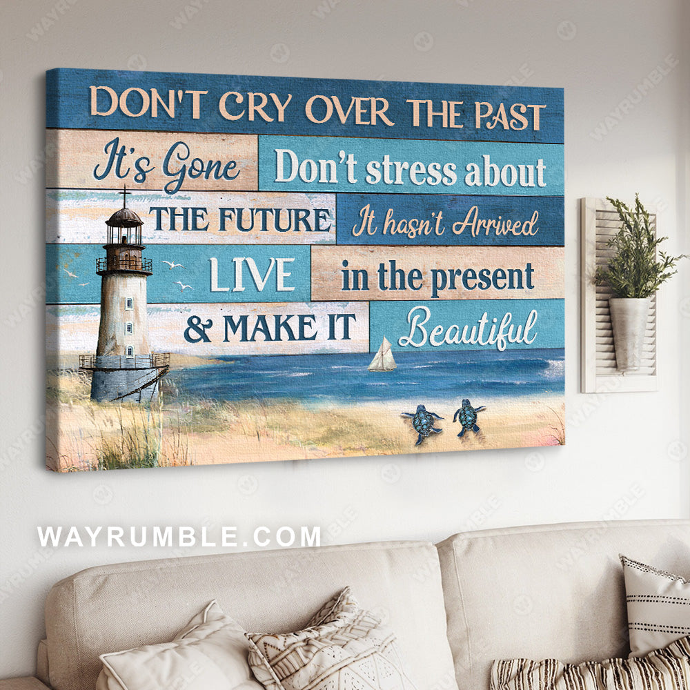 Lighthouse painting, Seagull drawing, Beautiful ocean, Don&#39;t cry over the past - Jesus Landscape Canvas Prints, Christian Wall Art