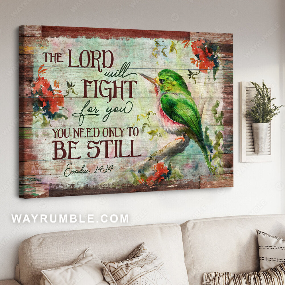 Colorful hummingbird, Hibiscus garden, The Lord will fight for you - Jesus Landscape Canvas Prints, Christian Wall Art