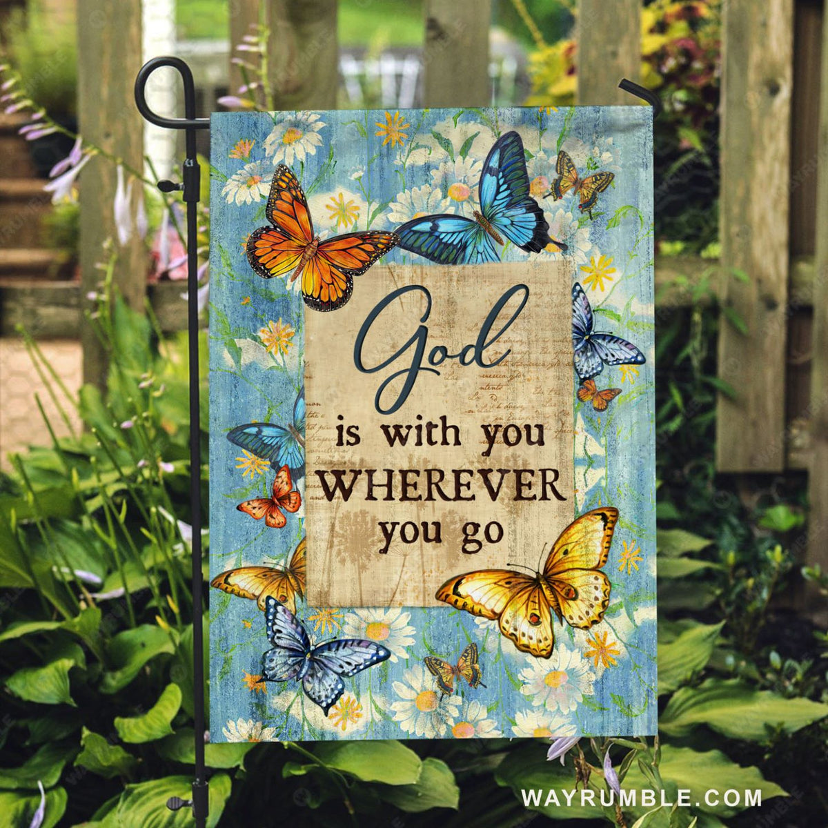 Beautiful butterfly, White daisy, God is with you wherever you go - Jesus Flag